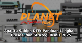 Apa Itu Sablon DTF: Panduan Lengkap, Proses, dan Strategi Bisnis 2025