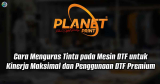 Cara Menguras Tinta pada Mesin DTF untuk Kinerja Maksimal dan Penggunaan DTF Premium