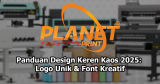 Panduan Design Keren untuk Kaos: Logo Unik & Font Kreatif 2025