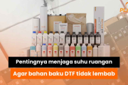 Pentingnya Menjaga Suhu Ruangan agar Bahan Baku DTF Tidak Berjamur Saat Cuaca Lembab