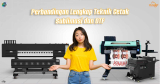 Perbandingan Lengkap Teknik Cetak Sublimasi dan DTF Kelebihan, Kekurangan, dan Pilihan Terbaik