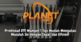 Printhead DTF Mampet? Ini Solusi Ampuh untuk Anda!